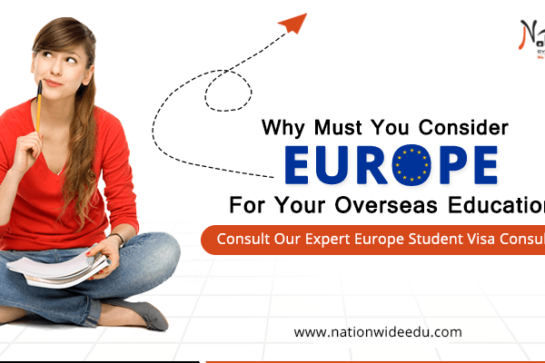 Nationwide-Why-Must-You-Consider-Europe-For-Your-Overseas-Education
