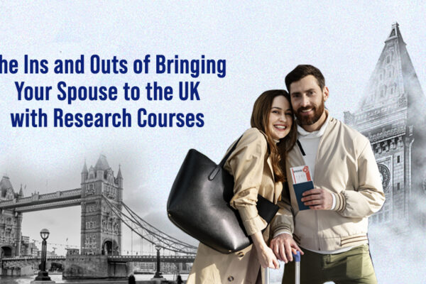 Bringing Your Spouse to UK for Research Courses